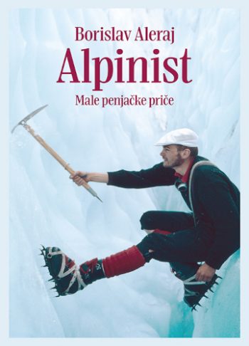 Alpinist - Male penjačke priče