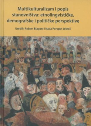 Multikulturalizam i popis stanovništva: etnolingvističke demografske i političke perspektive