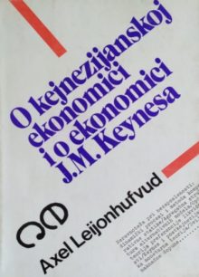 O kejnezijanskoj ekonomici i o ekonomici J. M. Keynes