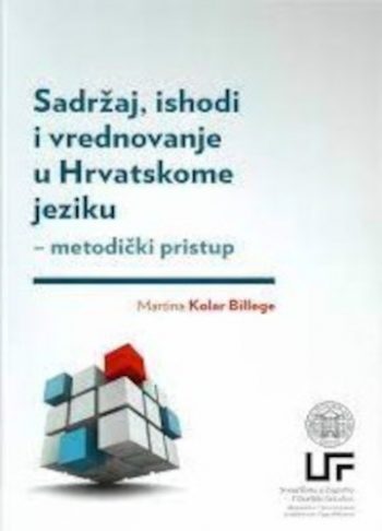 Sadržaj, ishodi i vrednovanje u Hrvatskome jeziku - metodički pristup