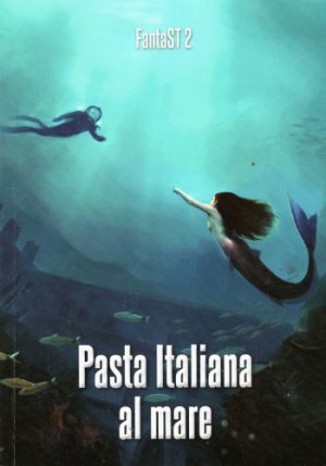 FantaST 2: Pasta Italiana al mare