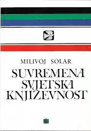 Suvremena svjetska književnost - Milivoj Solar