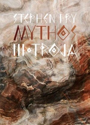 Mythos III: Troja - Stephen Fry