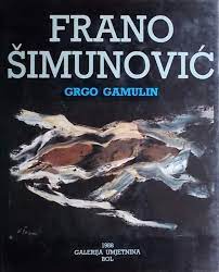 Frano Šimunović - Grgo Gamulin
