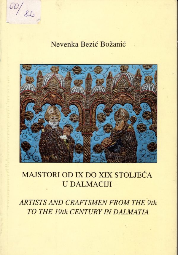 Majstori od IX do XIX stoljeća u Dalmaciji