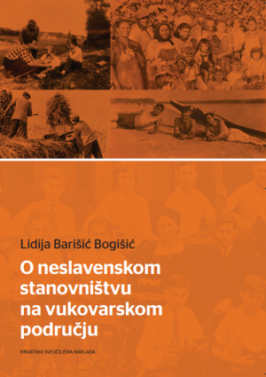 O neslavenskom stanovništvu na vukovarskom području - Lidija Barišić Bogišić