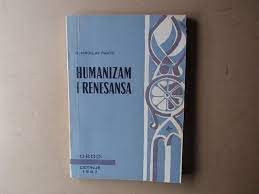 Humanizam i renesansa - Miroslav Pantić
