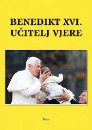 Benedikt XVI. učitelj vjere