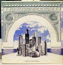 150 Years of Chicago Architecture 1833-1983 - Ante Glibota