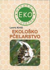 Ekološko pčelarstvo / Lovro Krnić
