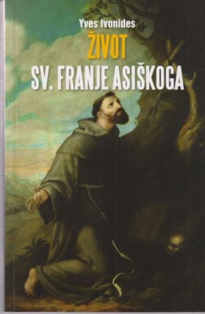 Život sv. Franje Asiškoga