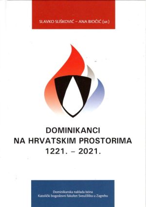 Dominikanci na hrvatskim prostorima 1221.- 2021.