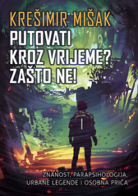 Putovati kroz vrijeme? Zašto ne!