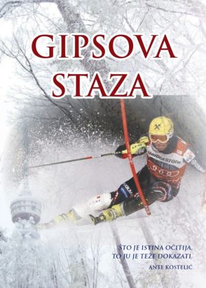 Gipsova staza : Tragovi u snijegu 2 - Kostelići