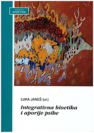 Integrativna bioetika i aporije psihe (mentalno zdravlje - psihoterapija - psiha i društvo)