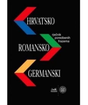 Hrvatsko-romansko-germanski rječnik poredbenih frazema