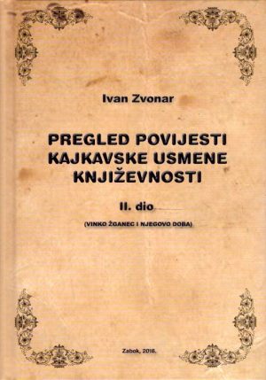 Pregled povijesti kajkavske usmene književnosti