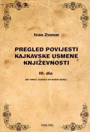 Pregled povijesti kajkavske usmene književnosti