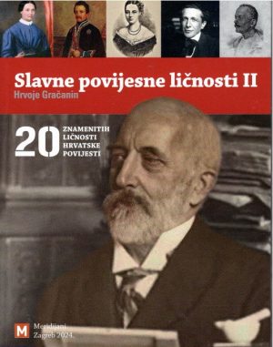 Slavne povijesne ličnosti II