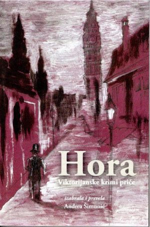 Hora - viktorijanske krimi priče