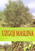 Rezidba i uzgojni oblici za suvremeni uzgoj maslina 1 Uzgoj maslina