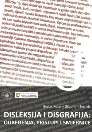 Disleksija i disgrafija: određenja, pristupi i smjernice