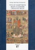 Pavao Ritter Vitezović: VITA ET MARTYRIUM BEATI VLADIMIRI CROATIAE REGIS 1 Pavao Ritter Vitezović: VITA ET MARTYRIUM BEATI VLADIMIRI CROATIAE REGIS