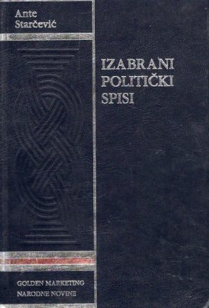 A. Starčević: Izabrani politički spisi