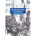 Naprednjaštvo u Dalmaciji : Hrvatska demokratska stranka/Hrvatska pučka napredna stranka 1905.-1914. 1 Naprednjaštvo u Dalmaciji