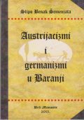 Austrijacizmi i germanizmi u Baranji 1 Austrijacizmi i germanizmi u Baranji