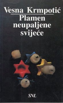 Vesna Krmpotić: Plamen neupaljene svijeće 1 Plamen neupaljene svijeće