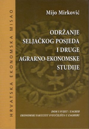 Održavanje seljačkog posjeda i druge agrarno-ekonomske studije