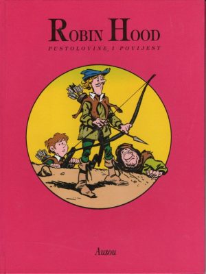 Robin Hood - Pustolovine i povijest