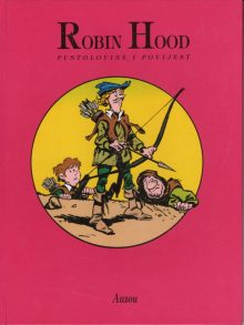 Robin Hood - Pustolovine i povijest 1 Robin Hood - Pustolovine i povijest