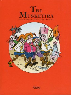 Tri mušketira - Pustolovine i povijest