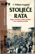 F. W. Engdahl: Stoljeće rata: Anglo-američka naftna politika i novi svjetski poredak 1 F. W. Engdahl: Stoljeće rata