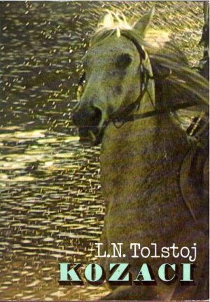 L. N. Tolstoj: Kozaci