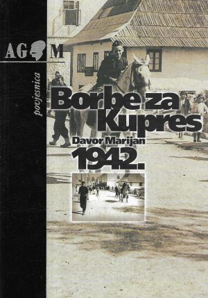 Davor Marijan: Borbe za Kupres 1942.