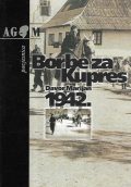 Davor Marijan: Borbe za Kupres 1942. 1 Davor Marijan: Borbe za Kupres 1942.