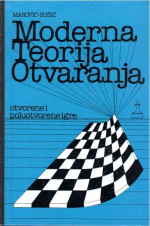 Moderna teorija otvaranja – otvorene i poluotvorene igre