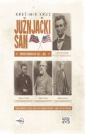 Južnjački san: Američki građanski rat 1861.-1865.