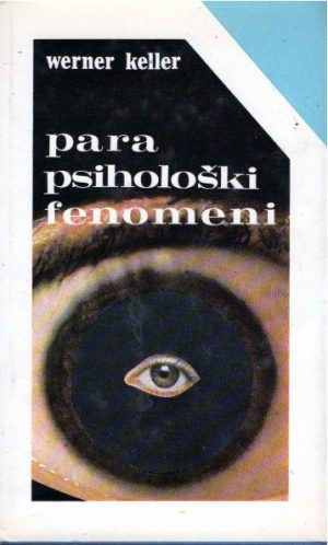 Naslovna 11 W. Keller: Parapsihološki fenomeni