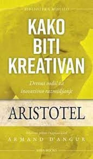 Aristotel: Kako biti kreativan