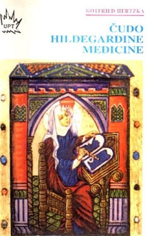 Čudo Hildegardine medicine
