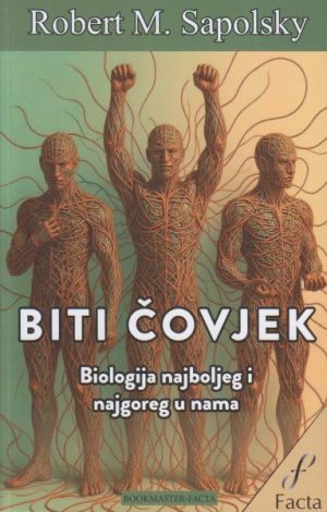 Robert M. Sapolsky: Biti čovjek