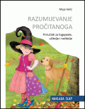 Razumijevanje pročitanoga - priručnik za logopede, učitelje i roditelje 1 Razumijevanje pročitanoga